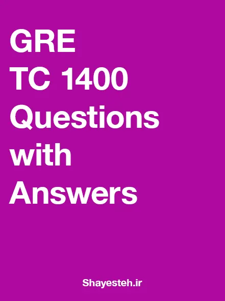 GRE TC 1400 Questions with Answers